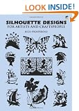 Silhouette Designs for Artists and Craftspeople (Dover Pictorial Archives)