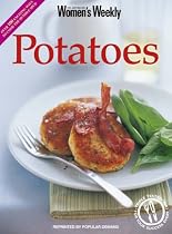 Potatoes ("Australian Women's Weekly" Home Library)