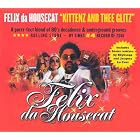 Kittenz and Thee Glitz by Felix Da Housecat