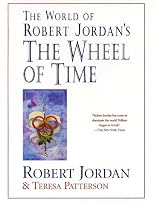 The World of Robert Jordan's The Wheel of Time (Wheel of Time)