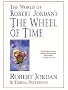 The World of Robert Jordan's The Wheel of Time