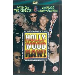 Hollywood Raw - Celebrities Caught On Camera / Wild On The Streets [Import anglais]
