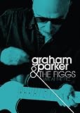 Graham Parker & the Figgs: Live at the FTC