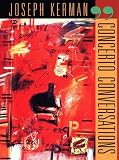Concerto Conversations: With a 68-minute CD (The Charles Eliot Norton Lectures)