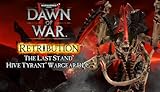 Warhammer 40k: Dawn of War II Retribution:  Hive Tyrant DLC [Online Game Co ....
