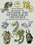 Treasury of Fantastic and Mythological Creatures: 1,087 Renderings from Historic Sources (Dover Pictorial Archive)