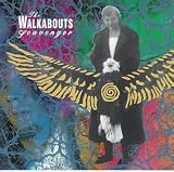 The Walkabouts -  Scavenger