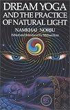 Dream Yoga and the Practice of Natural Light