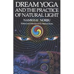 Dream Yoga and the Practice of Natural Light