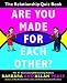 Books : Are You Made for Each Other?: The Relationship Quiz Book
