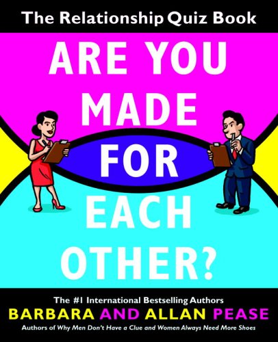 Books: Are You Made for Each Other?. The Relationship Quiz Book