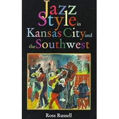 Jazz Style in Kansas City and the South West