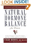 Natural Hormone Balance for Women: Look Younger, Feel Stronger, and Live Life with Exuberance