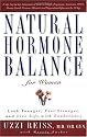 Natural Hormone Balance for Women: Look Younger, Feel Stronger, and Live Life with Exuberance