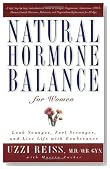 Natural Hormone Balance for Women: Look Younger, Feel Stronger, and Live Life with Exuberance