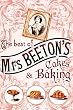 The Best Of Mrs Beeton's Cakes and Baking