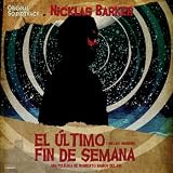 El Ultimo Fin De Semana