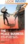 The Peace Business: Money and Power in the Palestine-Israel Conflict (Library of Modern Middle East Studies)