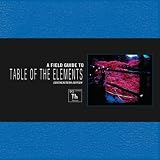 A Field Guide to Table of the Elements: Southeastern Edition