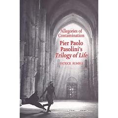 Allegories of Contamination: Pier Paolo Pasolini's Trilogy of Life (Toronto Italian Studies)