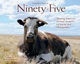 Produkt-Bild: Ninety-Five: Meeting America's Farmed Animals in Stories and Photographs