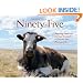 Ninety-Five: Meeting America's Farmed Animals in Stories and Photographs
