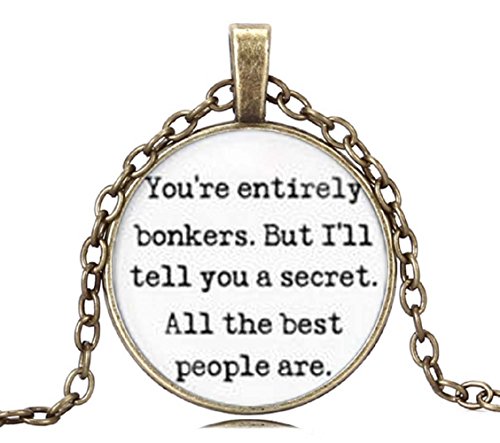 Alice in Wonderland "Why Sometimes I've Believed As Many As Six Impossible Things Before Breakfast" Pendant Charm Necklace 3 Colors Of Chain PendantMovie Jewelry Gift (Bronze)