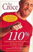 110 Per Cent: 110 Strategies for Feeling Great Every Day