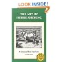 The Art of Horseshoeing: A Manual for Farriers (Farrier classics)