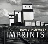 Imprints: David Plowden : A Retrospective