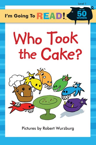I'm Going to Read (Level 1): Who Took the Cake? (I'm Going to Read Series)