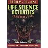 Ready-To-Use Life Science Activities for Grades 5-12 (Secondary Science Curriculum Activities Library)