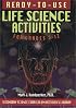 Ready-To-Use Life Science Activities for Grades 5-12 (Secondary Science Curriculum Activities Library)
