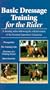 Basic Dressage Training for the Rider [VHS]