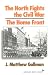The North Fights the Civil War: The Home Front (The American Ways)