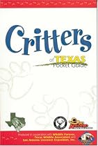 Critters Of Texas Pocket Guide (Critters of...)