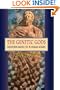 The Genetic Gods: Evolution and Belief in Human Affairs
