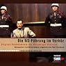 H&ouml;rbuch Die NS-Führung im Verhör. Original-Tondokumente der Nürnberger Prozesse