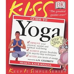 KISS Guide To Yoga (Keep it Simple Guides)