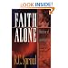 Faith Alone: The Evangelical Doctrine of Justification