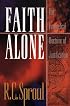 Faith Alone: The Evangelical Doctrine of Justification