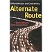 Alternate Route: Toward Efficient Urban Transportation