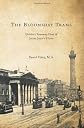 The Bloomsday Trams: Dublin's Tramway Fleet of James Joyce's Ulysses