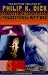 The Shifting Realities of Philip K. Dick: Selected Literary and Philosophical Writings