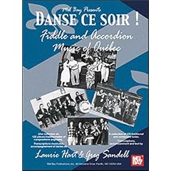 Danse Ce Soir!: Fiddle And Accordion Music Of Quebec