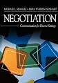 Negotiation: Communication for Diverse Settings