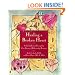Healing A Broken Heart: A Guided Journal Through the Four Seasons of Relationship Recovery