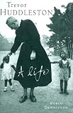 Trevor Huddleston: A Life