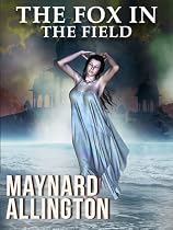 THE FOX IN THE FIELD-From Free Kindle Books Library