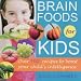 Brain Foods for Kids